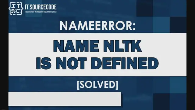 Video thumbnail for How to fix NameError: name “nltk” is not defined?