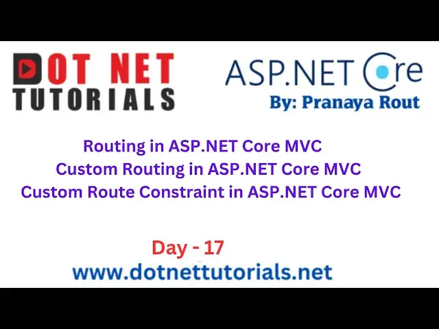 Video thumbnail for Routing in ASP NET Core | Day 17 | Pranaya Rout | Dot Net Tutorials | Online Training