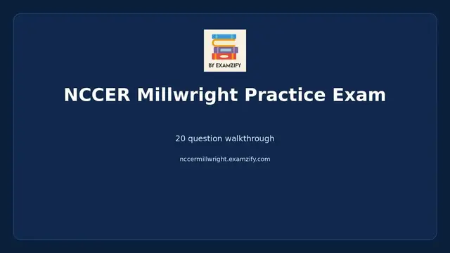 Video thumbnail for NCCER Millwright Practice Exam