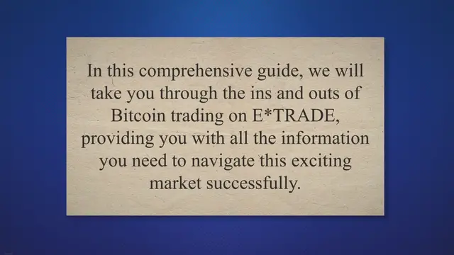 Video thumbnail for Mastering Bitcoin Trading on E*TRADE: A Comprehensive Guide for Success