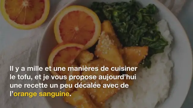 Video thumbnail for Tofu laqué à l’orange sanguine