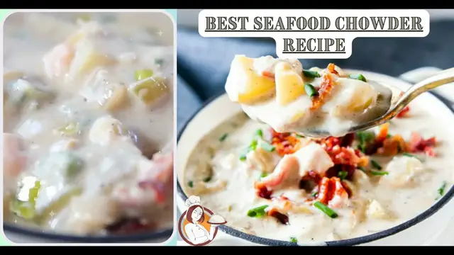 Video thumbnail for Best Seafood Chowder Recipe