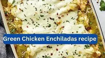 Video thumbnail for Green Chicken Enchiladas recipe