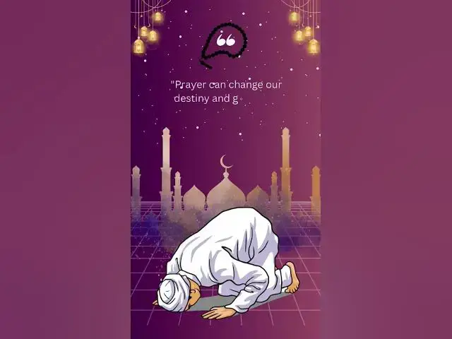 Video thumbnail for "Prayer can change our destiny and goodness can extend our age" #islamicvideo #religion