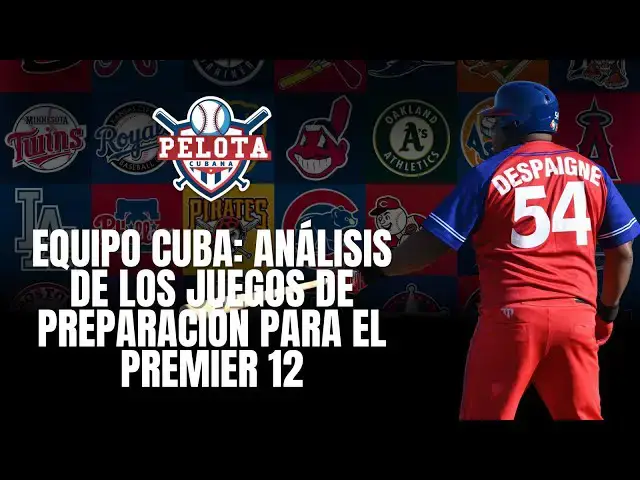 Video thumbnail for EQUIPO CUBA al PREMIER 12: Análisis de los Juegos de Preparación