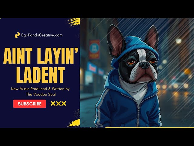 Video thumbnail for Aint Layin' Ladent How I Make My Own Music Video