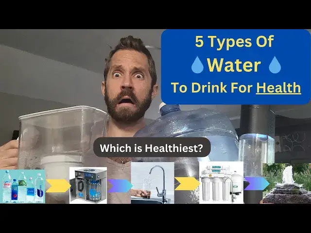 Video thumbnail for 5 Types Of Water To Drink For Health (Tap, Bottled, Distilled, Reverse Osmosis, Spring)