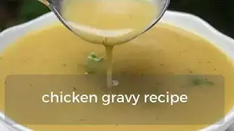 Video thumbnail for chicken gravy recipe
