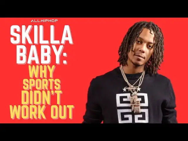 'Video thumbnail for Skilla Baby Why Sports Didn't Work Out And Why He Gives Back So Much'
