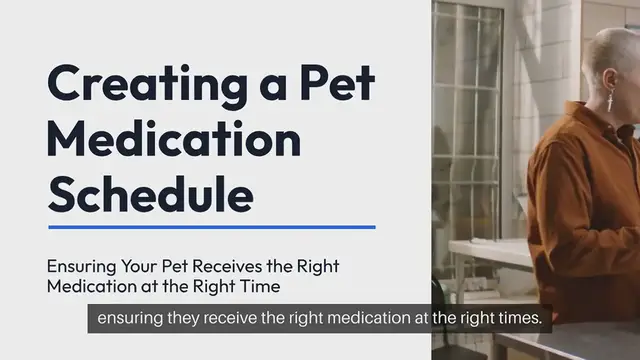 Video thumbnail for Creating a Pet Medication Schedule
