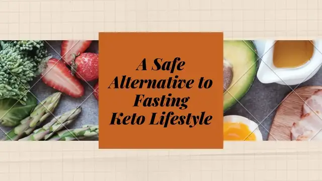 'Video thumbnail for Keto: A Safe Alternative to Fasting | Keto Lifestyle'