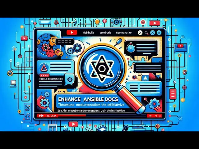 Video thumbnail for Enhancing Ansible Documentation