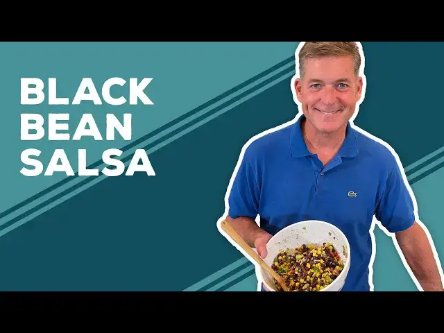 Video thumbnail for Love & Best Dishes: Black Bean Salsa Recipe | Game Day Appetizers