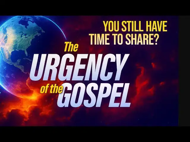 'Video thumbnail for The Urgency of the Gospel'