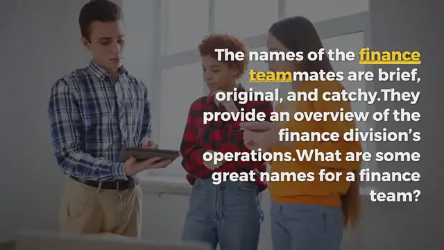 Video thumbnail for 500+ Finance Team Names Ideas to Get Inspiration From