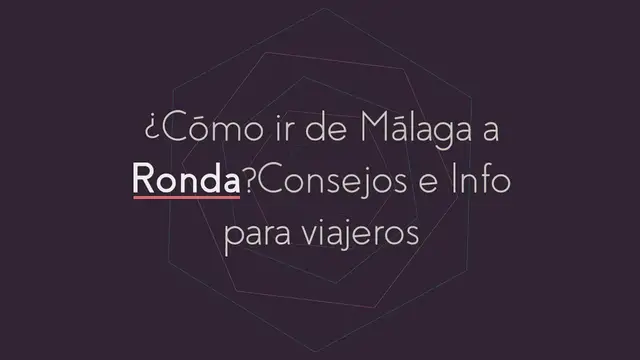 Video thumbnail for ¿Cómo ir de Málaga a Ronda?
