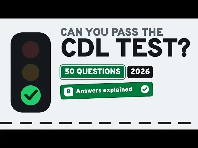 Video thumbnail for CDL General Knowledge Practice Test 2026 (50 Questions, Answers Explained) #cdl #practicetest