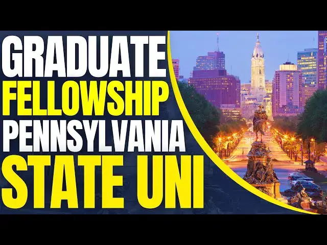 'Video thumbnail for University Graduate Fellowships at Pennsylvania State University | Study in the USA'