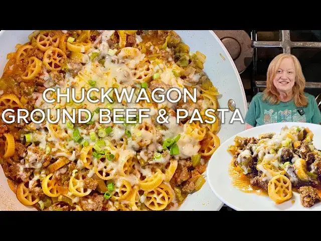 Video thumbnail for CHUCKWAGON GROUND BEEF & PASTA SKILLET