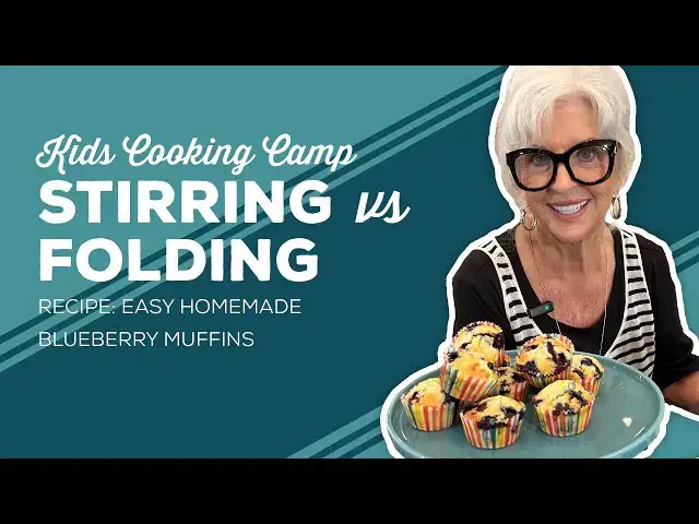 Video thumbnail for Love & Best Dishes: Stirring vs Folding | Easy Homemade Blueberry Muffin Recipe | Kids Cooking Camp