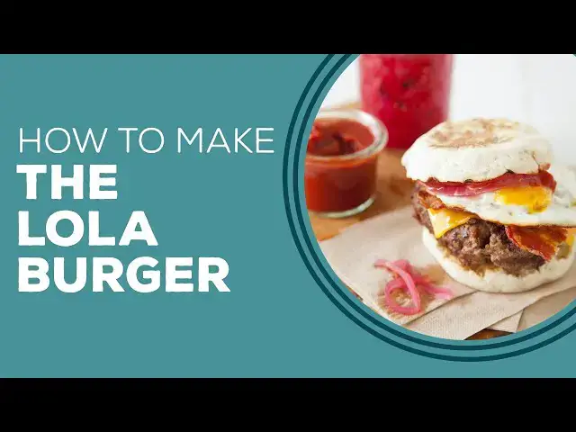Video thumbnail for Blast From The Past: The Lola Burger Recipe