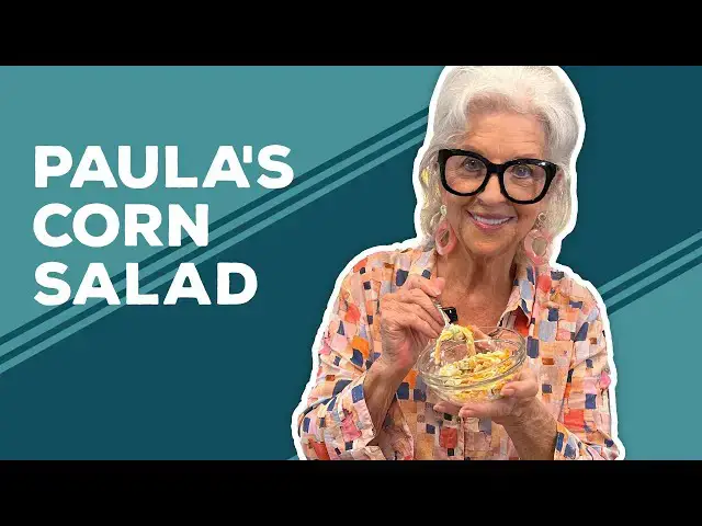 Video thumbnail for Love & Best Dishes: Paula's Corn Salad Recipe | Easy Recipes for Dinner
