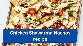 Video thumbnail for Chicken Shawarma Nachos recipe