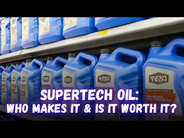 Video thumbnail for Who Makes Supertech Oil for Walmart? Is It Really Worth It?
