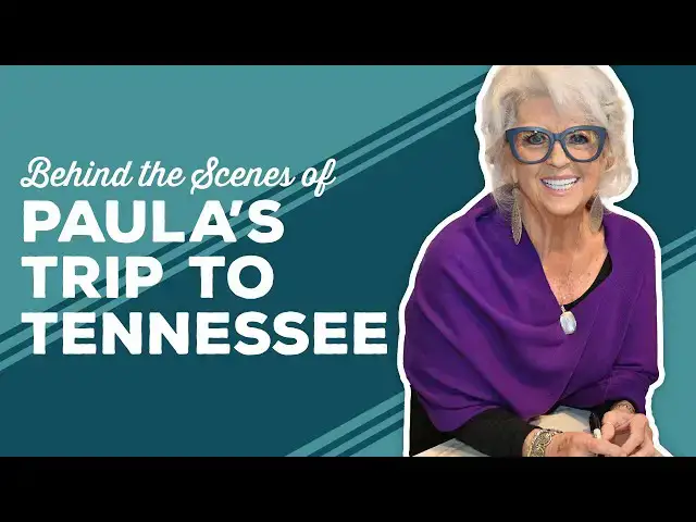 Video thumbnail for Love & Best Dishes: Behind the Scenes of Paula's Trip to Tennessee