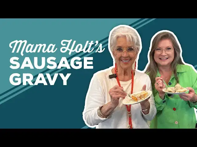 Video thumbnail for Love & Best Dishes: Mama Holt’s Sausage Gravy Recipe | Southern Biscuits & Gravy
