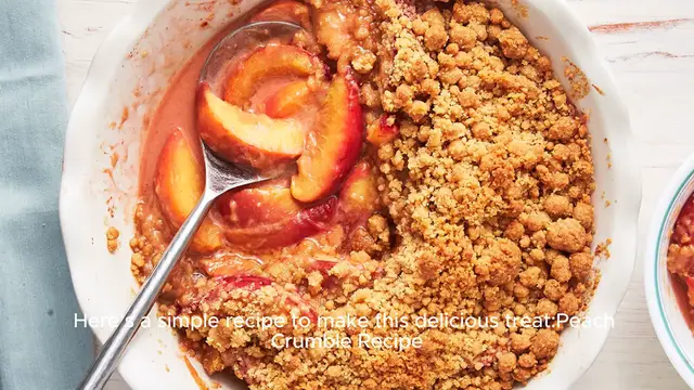 Video thumbnail for Peach crumble recipe