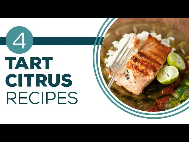 Video thumbnail for Full Episode Fridays: Pucker Up - 4 Tart Citrus Recipes