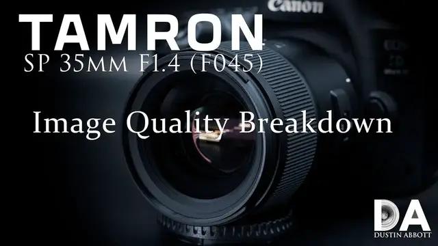 'Video thumbnail for Tamron SP 35mm F1.4 (F045): IQ Breakdown | 4K'