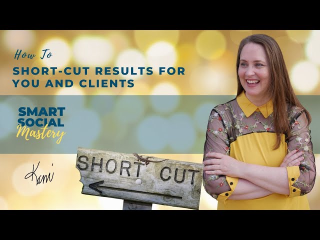 Video thumbnail for Short-Cut Results for You and Your Clients