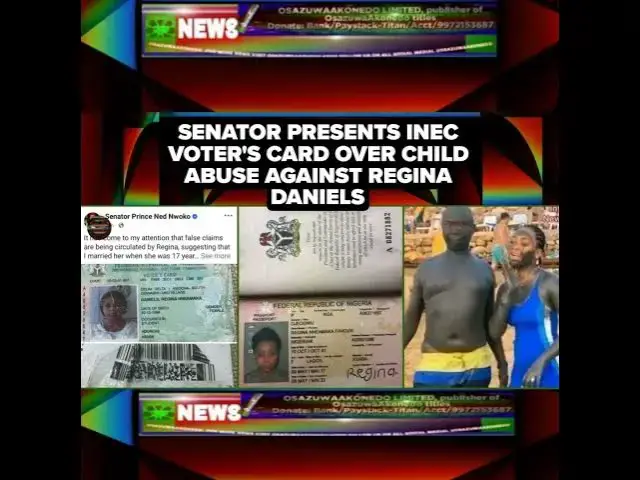 Video thumbnail for Senator Presents INEC Voter's Card Over Child Abuse Against Regina Daniels