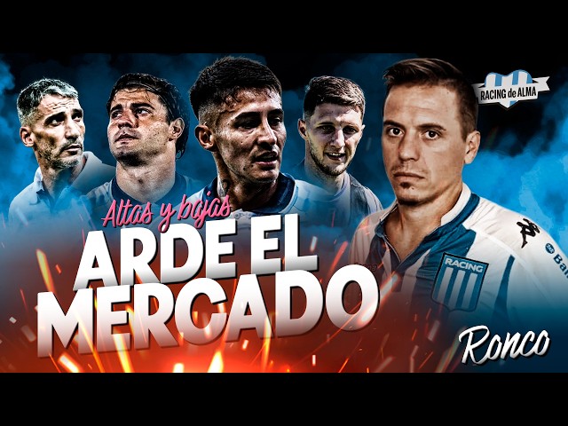 Video thumbnail for ARDE el mercado de pases de Racing: refuerzos, el nuevo técnico y salidas FUERTES confirmadas