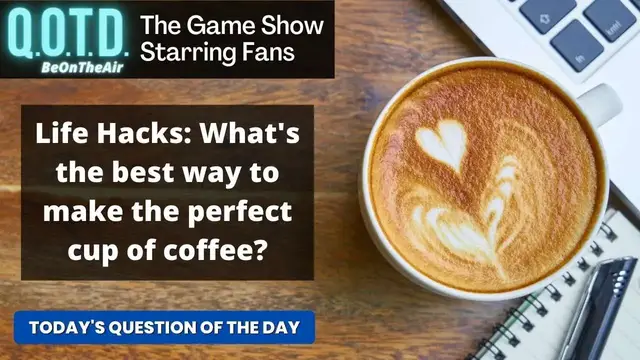 Video thumbnail for Today’s QOTD Question of the Day Reveal | The Perfect Coffee!