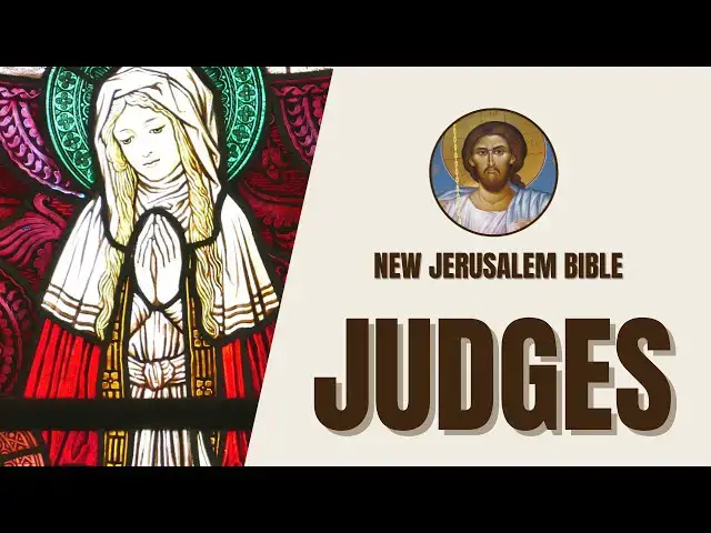 Video thumbnail for Judges - Israel's Leadership and Cycles of Sin - New Jerusalem Bible