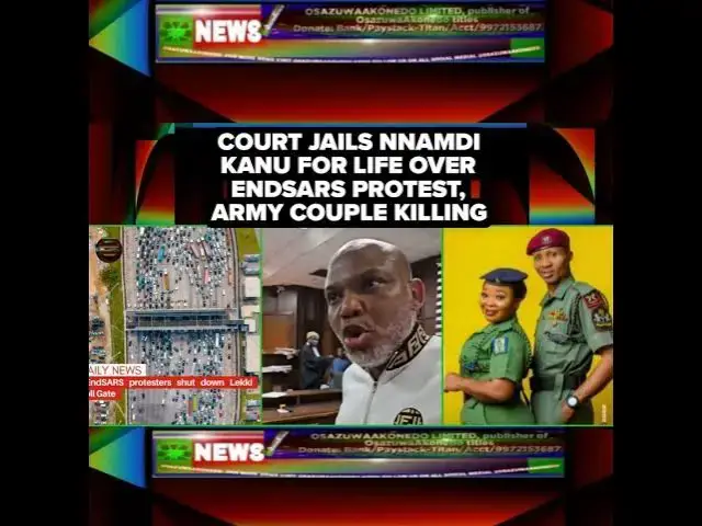 Video thumbnail for Court Jails Nnamdi Kanu For Life Over ENDSARS Protest, Army Couple Killing