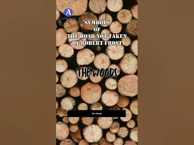 Video thumbnail for The Road Not Taken by Robert Frost Symbols