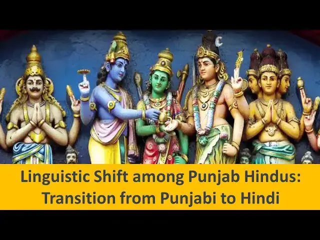Video thumbnail for Linguistic Shift among Punjab Hindus:Transition from Punjabi to Hindi|#language #hindi #linguistics