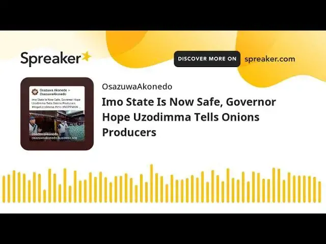 Video thumbnail for Imo State Is Now Safe, Governor Hope Uzodimma Tells Onions Producers
