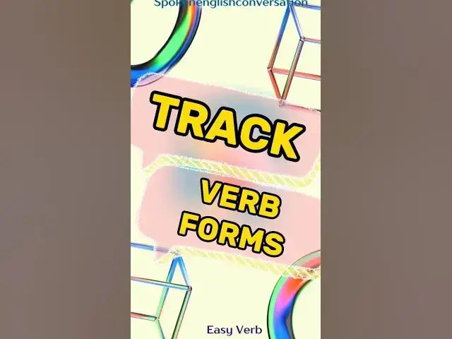 Video thumbnail for How To Learn Five VERB FORMS #verbformsv1v2v3v4v5 #englushconjugatin#easyverb #tenses #gammer