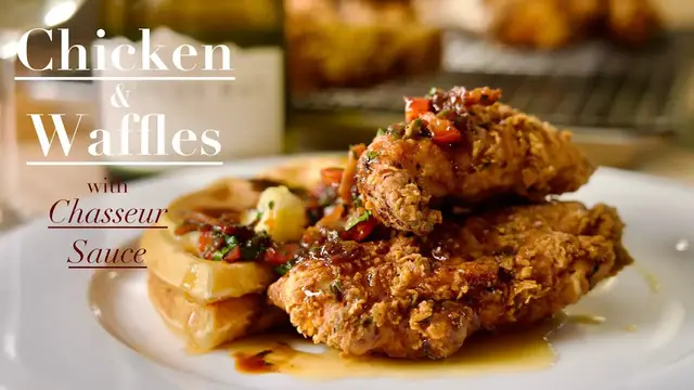 Video thumbnail for Chicken & Waffles w/ Chasseur Sauce
