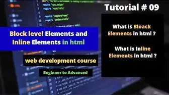 Video thumbnail for What is inline and block-level elements in html | web development course | tutorial no 09