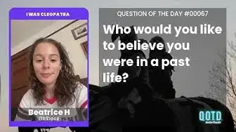 Video thumbnail for Beatrice has high hopes and low expectations for her past life!