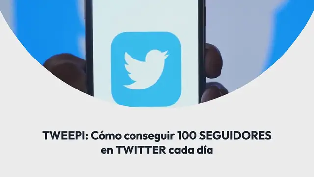 Video thumbnail for TWEEPI: Cómo conseguir 100 SEGUIDORES en TWITTER cada día