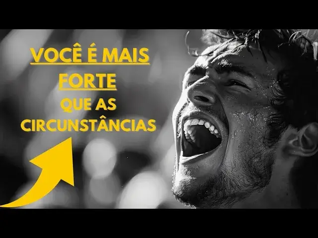 'Video thumbnail for Você é Mais Poderoso que as Circunstâncias #motivação'