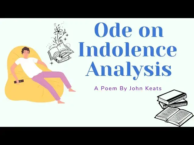 'Video thumbnail for Ode on Indolence by John Keats Analysis'