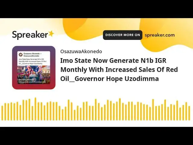 Video thumbnail for Imo State Now Generate N1b IGR Monthly With Increased Sales Of Red Oil__Governor Hope Uzodimma